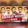 Breakup Mashup - 2020 mp3 Download