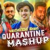 Quarantine Mashup mp3 Download