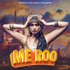 Me Roo mp3 Download