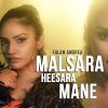 Malsara Heesara mp3 Download