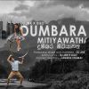 Dumbara Mitiyawatha mp3 Download
