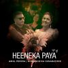 Heeneka Paya mp3 Download