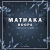 Mathaka Roopa mp3 Download