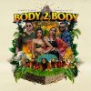 Body 2 Body ( Body to Body ) mp3 Download