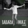 Babara Wage (Cover) mp3 Download