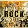 Infinity Rock Medley mp3 Download