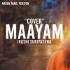 Maayam Cover (Naden Tamil Version Iroshi Suriyasena) mp3 Download