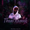 Thani Kamak mp3 Download