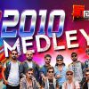2010 Medley mp3 Download