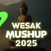 Wesak Mushup 2025 (Remix) mp3 Download