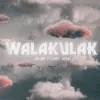 Walakulak mp3 Download