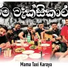 Mama Taxi Karaya (Live Cover) mp3 Download