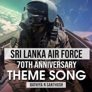 Sri Lanka Air Force 70th Anniversary Theme Song mp3 Download