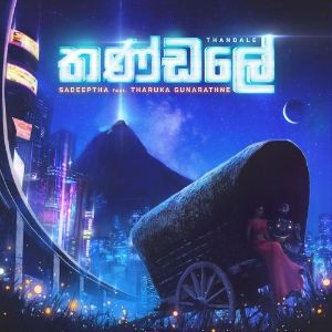 Thandale Yanna Warella mp3 Download