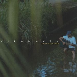 Viramayak ( Garden Acoustic Version ) mp3 Download