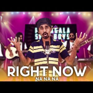 Right Now (Na Na Na) mp3 Download