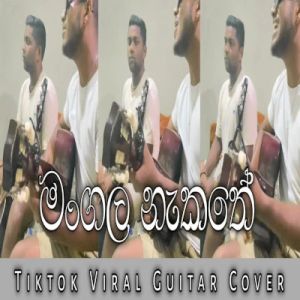 Mangala Nakathe (Tik Tok) mp3 Download