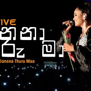 Danena There Maa (Live Cover) mp3 Download