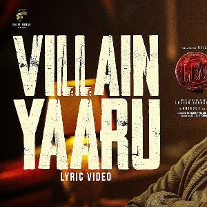 Villain Yaaru (LEO Movie Song Thalapathy Vijay) mp3 Download