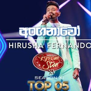 Anganawo (Hirusha Fernando Dream Star Season 11 Top 05) mp3 Download