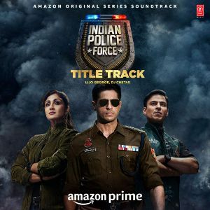 Indian Police Force (Title Track) mp3 Download