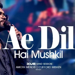 Ae Dil Hai Mushkil (Live Version) mp3 Download