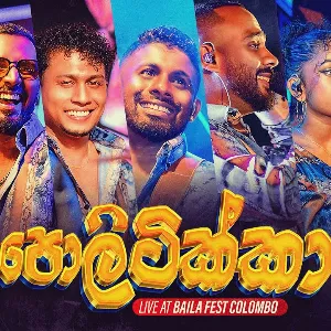 Politikka (Live at Baila Fest Colombo) mp3 Download