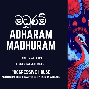 Adharam Madhuram (Progressive House) mp3 Download
