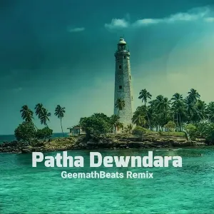Patha Dewndara (GeemathBeats Remix) mp3 Download