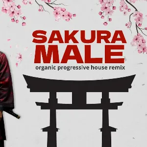 Sakura Male (Hazitha Remix) Organic Progressive House mp3 Download