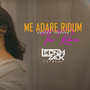 Me Adare Ridum (ReMix) mp3 Download