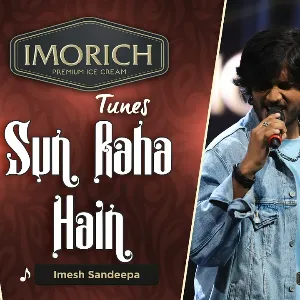 Sun Raha Hain (Imorich Tunes) mp3 Download
